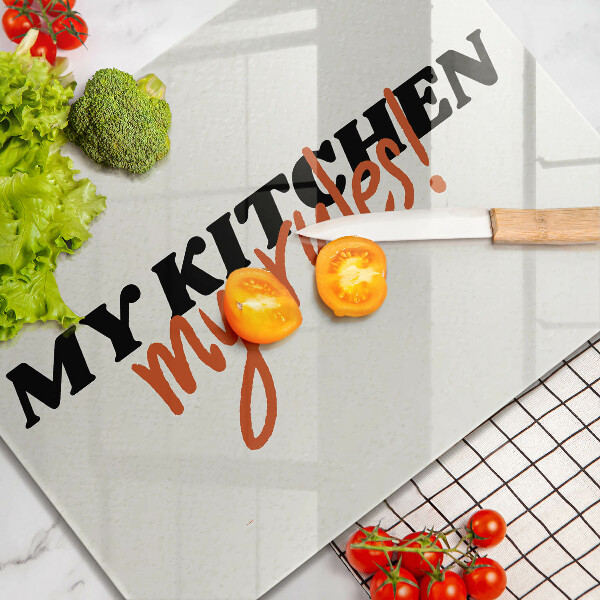 Tocător din sticlă My kitchen my rules