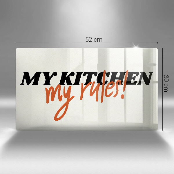Tocător din sticlă My kitchen my rules